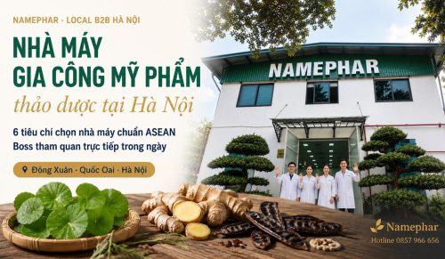 nhà máy gia công mỹ phẩm thảo dược Hà Nội 2026 Yên Xuân Quốc Oai namephar